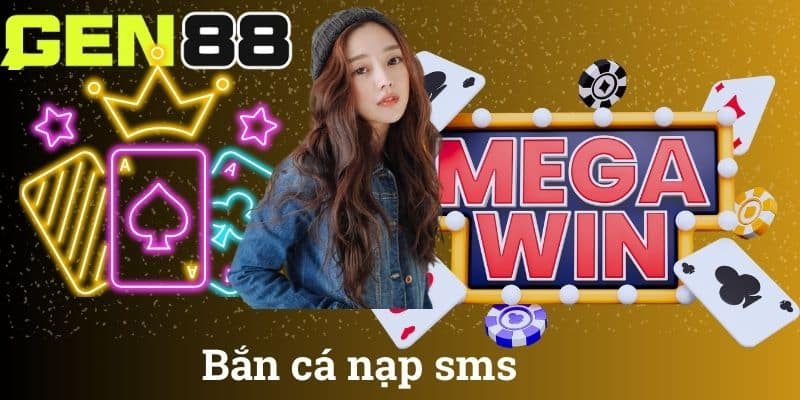 Bắn cá nạp SMS