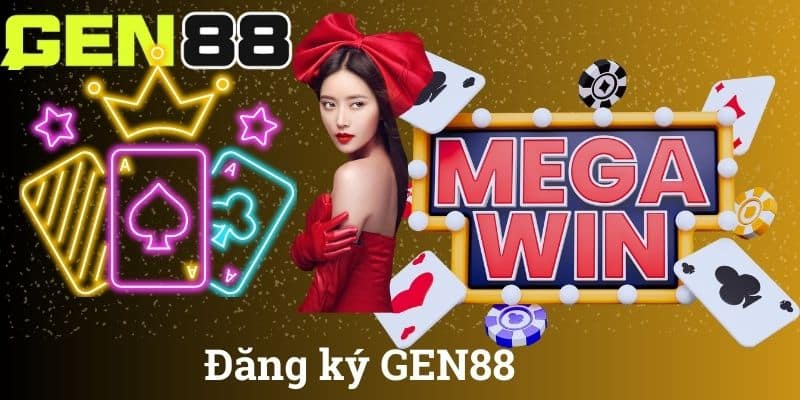 đăng ký GEN88